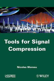 бесплатно читать книгу Tools for Signal Compression. Applications to Speech and Audio Coding автора Nicolas Moreau
