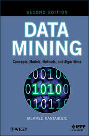 бесплатно читать книгу Data Mining. Concepts, Models, Methods, and Algorithms автора Mehmed Kantardzic