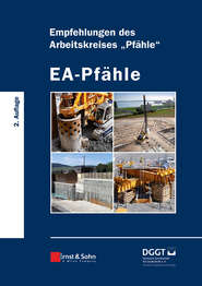 бесплатно читать книгу EA-Pfähle. Empfehlungen des Arbeitskreises «Pfähle» автора  Deutsche Gesellschaft für Geotechnik e.V. / German Geotechnical Society
