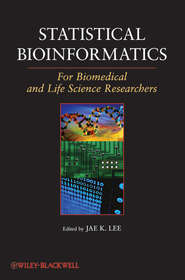 бесплатно читать книгу Statistical Bioinformatics. For Biomedical and Life Science Researchers автора Jae Lee