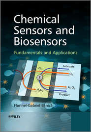 бесплатно читать книгу Chemical Sensors and Biosensors. Fundamentals and Applications автора Florinel-Gabriel Banica