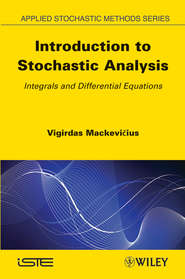 бесплатно читать книгу Introduction to Stochastic Analysis. Integrals and Differential Equations автора Vigirdas Mackevicius
