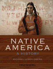 бесплатно читать книгу Native America. A History автора Michael Oberg