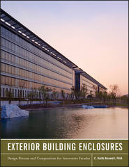 бесплатно читать книгу Exterior Building Enclosures. Design Process and Composition for Innovative Facades автора Keith Boswell