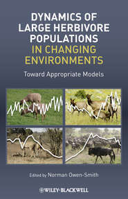 бесплатно читать книгу Dynamics of Large Herbivore Populations in Changing Environments. Towards Appropriate Models автора Norman Owen-Smith