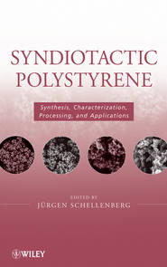 бесплатно читать книгу Syndiotactic Polystyrene. Synthesis, Characterization, Processing, and Applications автора Jürgen Schellenberg