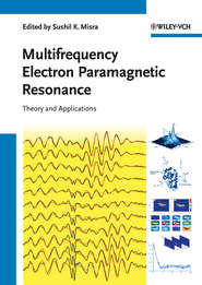 бесплатно читать книгу Multifrequency Electron Paramagnetic Resonance. Theory and Applications автора Sushil Misra