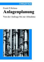 бесплатно читать книгу Anlagenplanung. Von der Anfrage bis zur Abnahme автора Frank Helmus