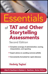 бесплатно читать книгу Essentials of TAT and Other Storytelling Assessments автора Hedwig Teglasi