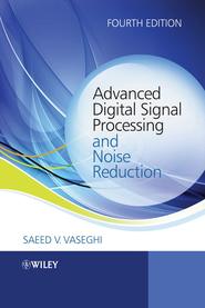 бесплатно читать книгу Advanced Digital Signal Processing and Noise Reduction автора Saeed Vaseghi