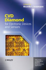 бесплатно читать книгу CVD Diamond for Electronic Devices and Sensors автора Ricardo Sussmann