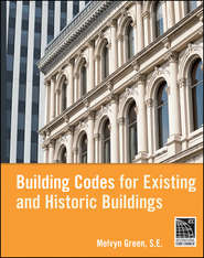 бесплатно читать книгу Building Codes for Existing and Historic Buildings автора Melvyn Green