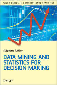 бесплатно читать книгу Data Mining and Statistics for Decision Making автора Stéphane Tufféry