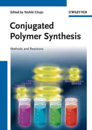 бесплатно читать книгу Conjugated Polymer Synthesis. Methods and Reactions автора Yoshiki Chujo