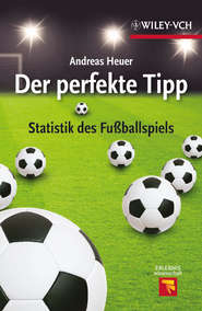 бесплатно читать книгу Der perfekte Tipp. Statistik des Fußballspiels автора Andreas Heuer