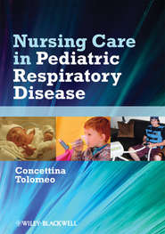 бесплатно читать книгу Nursing Care in Pediatric Respiratory Disease автора Concettina Tolomeo