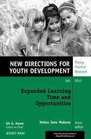 бесплатно читать книгу Expanded Learning Time and Opportunities. New Directions for Youth Development, Number 131 автора Malone 