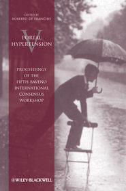 бесплатно читать книгу Portal Hypertension V. Proceedings of the Fifth Baveno International Consensus Workshop автора Roberto Franchis