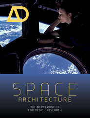 бесплатно читать книгу Space Architecture. The New Frontier for Design Research автора Neil Leach