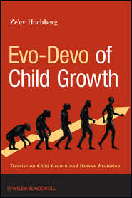 бесплатно читать книгу Evo-Devo of Child Growth. Treatise on Child Growth and Human Evolution автора Ze'ev Hochberg