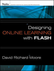 бесплатно читать книгу Designing Online Learning with Flash автора David Moore