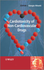 бесплатно читать книгу Cardiotoxicity of Non-Cardiovascular Drugs автора Giorgio Minotti