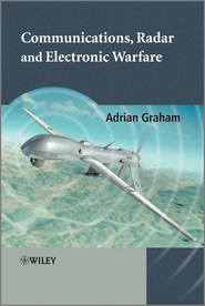 бесплатно читать книгу Communications, Radar and Electronic Warfare автора Adrian Graham