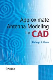 бесплатно читать книгу Approximate Antenna Analysis for CAD автора Hubregt Visser