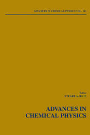 бесплатно читать книгу Advances in Chemical Physics. Vol. 141 автора Stuart A. Rice