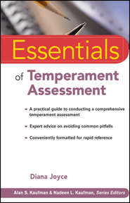 бесплатно читать книгу Essentials of Temperament Assessment автора Diana Joyce