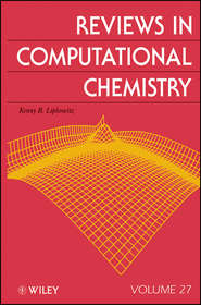 бесплатно читать книгу Reviews in Computational Chemistry автора Kenny Lipkowitz