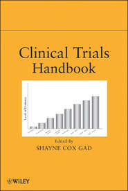 бесплатно читать книгу Clinical Trials Handbook автора Shayne Cox Gad