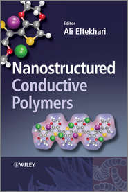 бесплатно читать книгу Nanostructured Conductive Polymers автора Ali Eftekhari