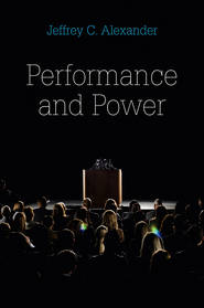 бесплатно читать книгу Performance and Power автора Jeffrey Alexander