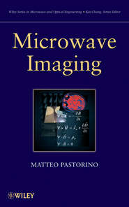 бесплатно читать книгу Microwave Imaging автора Matteo Pastorino