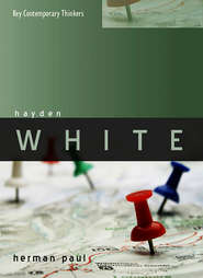 бесплатно читать книгу Hayden White автора Herman Paul
