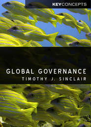 бесплатно читать книгу Global Governance автора Timothy Sinclair