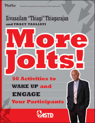 бесплатно читать книгу More Jolts! Activities to Wake up and Engage Your Participants автора Sivasailam Thiagarajan
