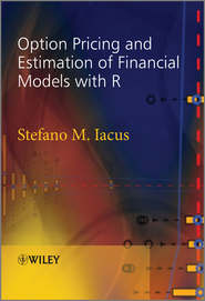 бесплатно читать книгу Option Pricing and Estimation of Financial Models with R автора Stefano Iacus