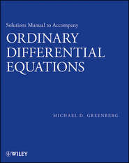 бесплатно читать книгу Solutions Manual to accompany Ordinary Differential Equations автора Michael Greenberg
