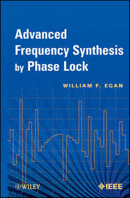 бесплатно читать книгу Advanced Frequency Synthesis by Phase Lock автора William Egan