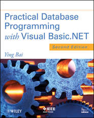 бесплатно читать книгу Practical Database Programming with Visual Basic.NET автора Ying Bai