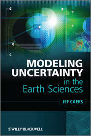 бесплатно читать книгу Modeling Uncertainty in the Earth Sciences автора Professor Caers