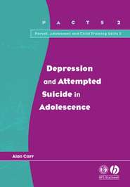 бесплатно читать книгу Depression and Attempted Suicide in Adolescents автора Alan Carr