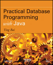бесплатно читать книгу Practical Database Programming with Java автора Ying Bai