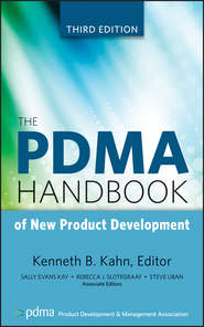 бесплатно читать книгу The PDMA Handbook of New Product Development автора Kenneth Kahn