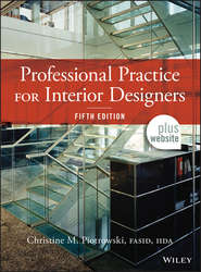 бесплатно читать книгу Professional Practice for Interior Designers автора Christine Piotrowski