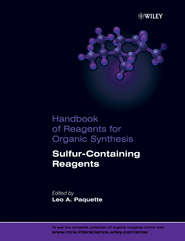 бесплатно читать книгу Handbook of Reagents for Organic Synthesis, Sulfur-Containing Reagents автора Leo Paquette