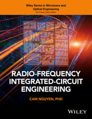 бесплатно читать книгу Radio-Frequency Integrated-Circuit Engineering автора Cam Nguyen