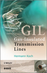 бесплатно читать книгу Gas Insulated Transmission Lines (GIL) автора Hermann Koch